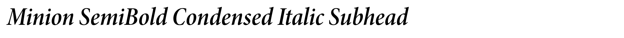 Minion SemiBold Condensed Italic Subhead image